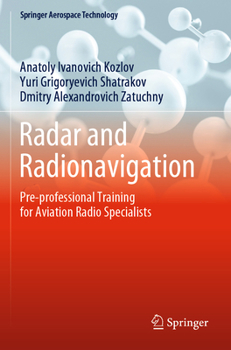 Radar and Radionavigation: Pre-professional Training for Aviation Radio Specialists (Springer Aerospace Technology)