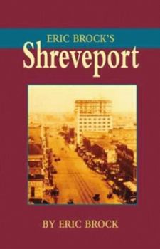 Hardcover Eric Brock's Shreveport Book