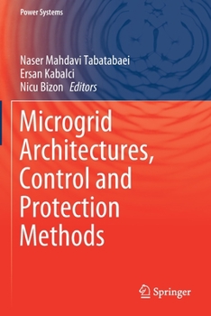 Paperback Microgrid Architectures, Control and Protection Methods Book