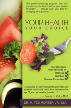 Paperback Your Health, Your Choice Book