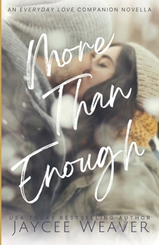 Paperback More Than Enough: an Everyday Love companion novella Book