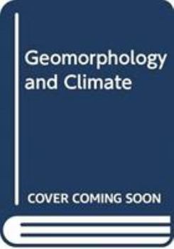 Hardcover Geomorphology and Climate Book