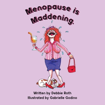 Paperback Menopause Is Maddening Book