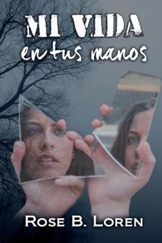 Paperback Mi vida en tus manos [Spanish] Book