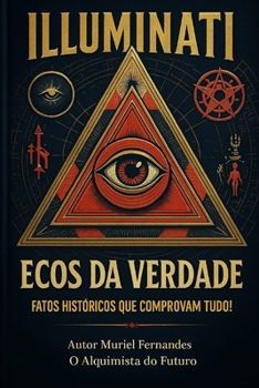 Ecos da Verdade: Fatos Históricos que Comprovam TUDO! (O Despertar Coletivo) (Portuguese Edition)