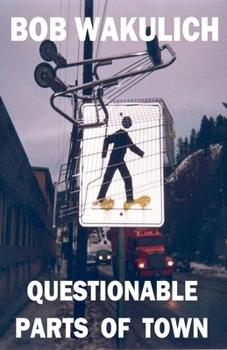 Paperback Questionable Parts of Town Book