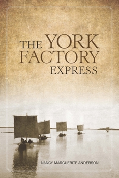 Paperback The York Factory Express Book