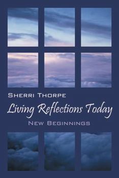 Paperback Living Reflections Today: New Beginnings Book