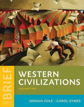 Western Civilizations: Their History and Their Culture