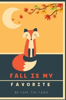 Hardcover Fall Is My Favorite Book