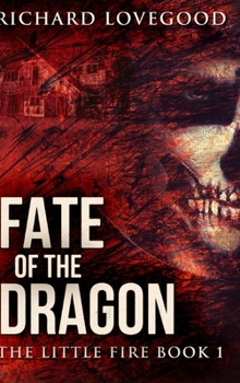 Hardcover Fate of the Dragon: Large Print Hardcover Edition [Large Print] Book