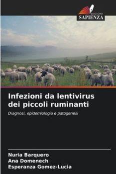 Infezioni da lentivirus dei piccoli ruminanti