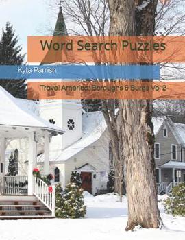 Paperback Word Search Puzzles for Adults: Travel America: Boroughs & Burgs Volume 2 Book