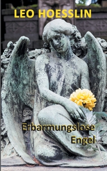 Paperback Erbarmungslose Engel [German] Book