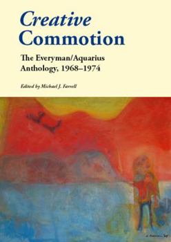 Hardcover Creative Commotion: The Everyman / Aquarius Anthology 1968-1974 Book