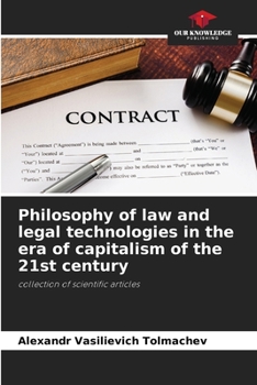 Paperback Philosophy of law and legal technologies in the era of capitalism of the 21st century Book