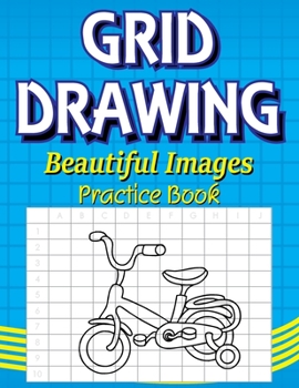 Paperback Grid Drawing Beautiful Images Practice Book: Activity Book for kids Book