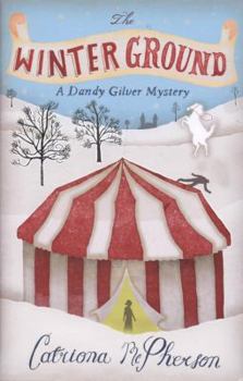 The Winter Ground - Book #4 of the Dandy Gilver