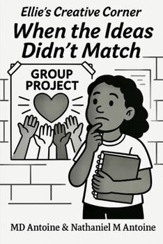 Paperback Ellie's Creative Corner: When the Ideas Didn’t Match Book