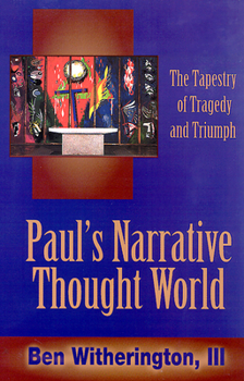 Paperback Paul's Narrative Thought World Book