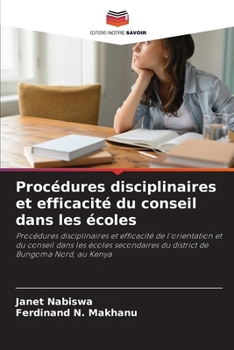 Paperback Procédures disciplinaires et efficacité du conseil dans les écoles [French] Book
