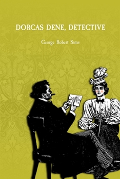 Paperback Dorcas Dene, Detective: Her Adventures Book