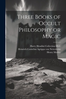 Paperback Three Books of Occult Philosophy or Magic Book