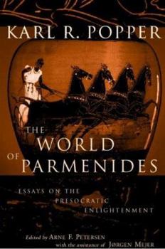 Paperback The World of Parmenides: Essays on the Presocratic Enlightenment Book