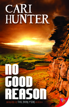 No Good Reason - Book #1 of the Dark Peak