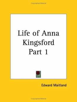 Paperback Life of Anna Kingsford Part 1 Book