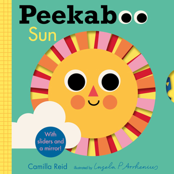 Board book Peekaboo: Sun: (An Interactive Board Book for Babies & Toddlers with Mirror & Sliders to Push, Pull, or Turn. Cute Artwork Includes the Sun, Fish, Boa Book