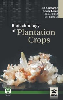 Hardcover Biotechnology of Plantation Crops Book