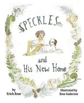 Hardcover Speckles & His New Home Book