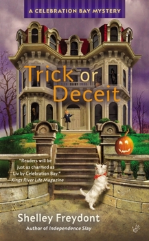 Trick or Deceit - Book #4 of the Celebration Bay
