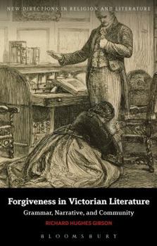 Hardcover Forgiveness in Victorian Literature Book