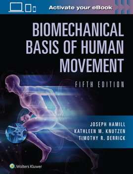 Hardcover Biomechanical Basis of Human Movement Book