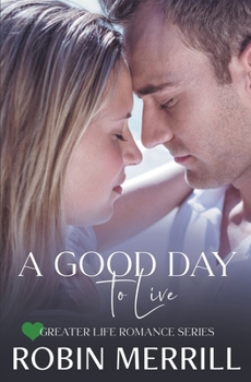 Paperback A Good Day to Live Book
