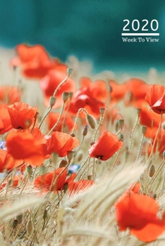 2020 A5 Diary Week To View Planner For All Occasions: | Year Planner For Business, Office, Home, University, College, School, Appointments, Organizer.