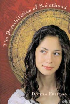 Hardcover The Possibilities of Sainthood Book