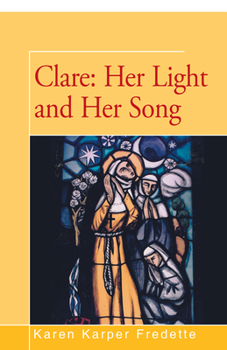 Paperback Clare: Her Light and Her Song Book