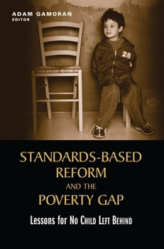 Paperback Standards-Based Reform and the Poverty Gap: Lessons for "No Child Left Behind" Book