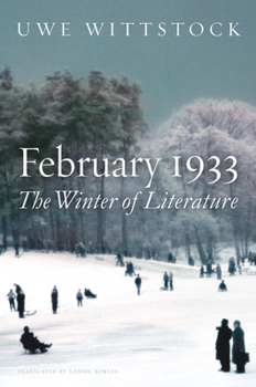 Hardcover February 1933: The Winter of Literature Book