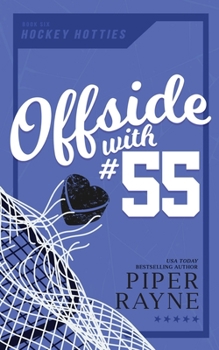 Offside with #55 - Book #6 of the Hockey Hotties