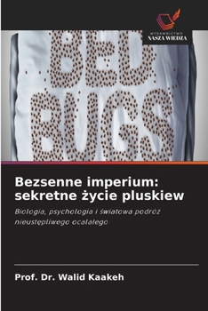 Paperback Bezsenne imperium: sekretne życie pluskiew [Polish] Book