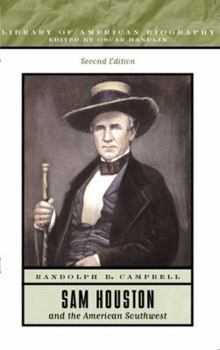 Sam Houston and the American Southwest (Library of American Biography Series) (3rd Edition) - Book  of the Library of American Biography
