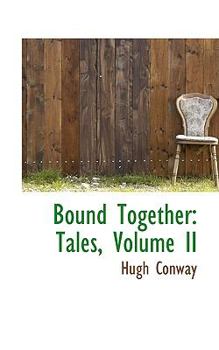 Paperback Bound Together: Tales, Volume II Book