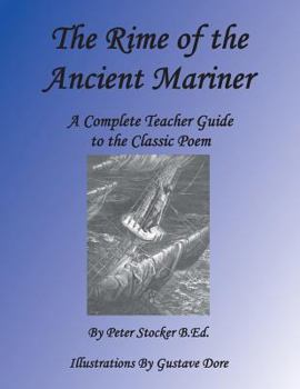 Paperback Rime of the Ancient Mariner: A Complete Teacher Guide to the Classic Poem Book