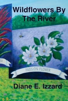 Paperback Wildflowers By The River Book