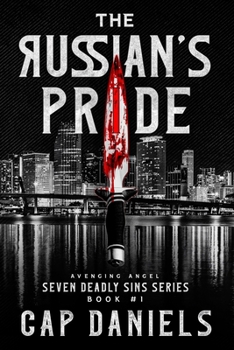 Paperback The Russian's Pride: Avenging Angel - Seven Deadly Sins Book