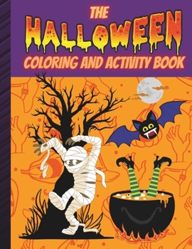 HALLOWEEN: KIDS COLORING AND ACTIVITY BOOK